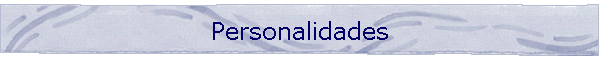 Personalidades