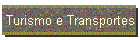Turismo e Transportes