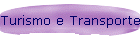 Turismo e Transportes